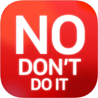 No, Don't Do It app icon